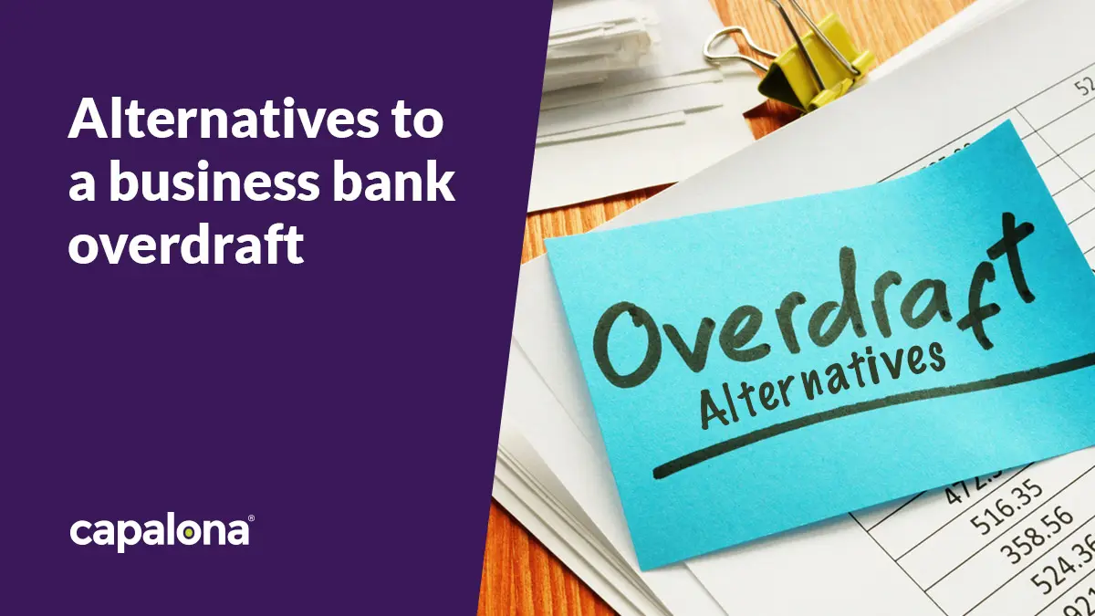 Alternatives to a business bank overdraft