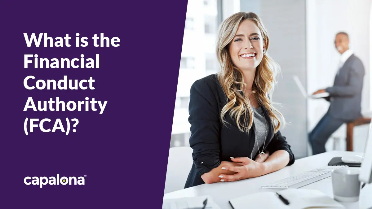 What is the Financial Conduct Authority (FCA)?